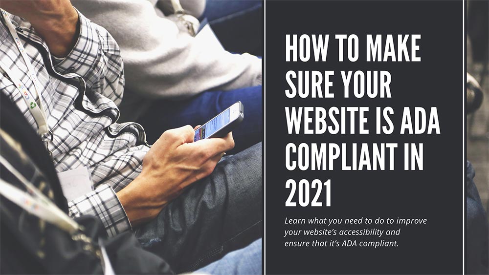 How to make sure your website is ADA compliant